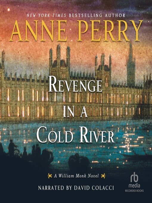 Title details for Revenge in a Cold River by Anne Perry - Available